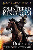THE SPLINTERED KINGDOM