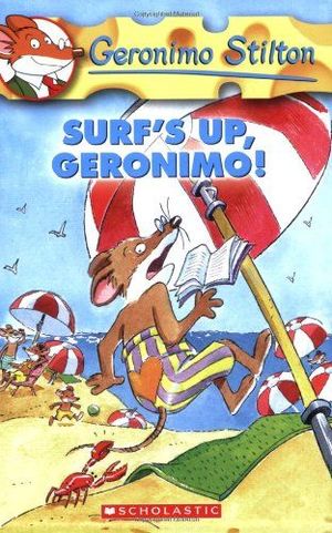 SURF IS UP GERONIMO - GERONIMO STILTON 20
