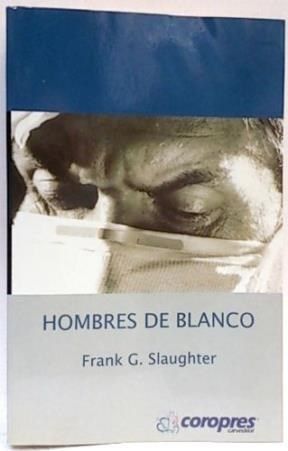 HOMBRES DE BLANCO