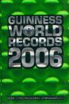 GUINNESS WORLD RECORDS 2006