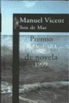 SON DE MAR . PREMIO ALFAGUARA DE NOVELA 1999
