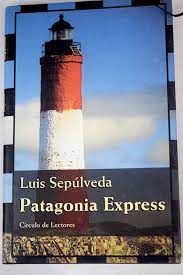 PATAGONIA EXPRESS : APUNTES DE VIAJE