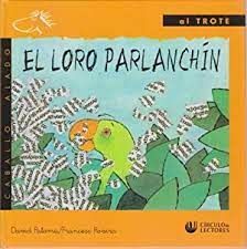 EL LORO PARLANCHIN
