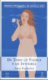 DE TODO LO VISIBLE E INVISIBLE (PREMIO PRIMAVERA2001