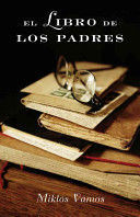 EL LIBRO DE LOS PADRES / THE BOOK OF FATHERS