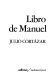 LIBRO DE MANUEL (SIN SOBRECUBIERTA)