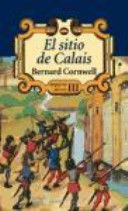 EL SITIO DE CALAIS (III)