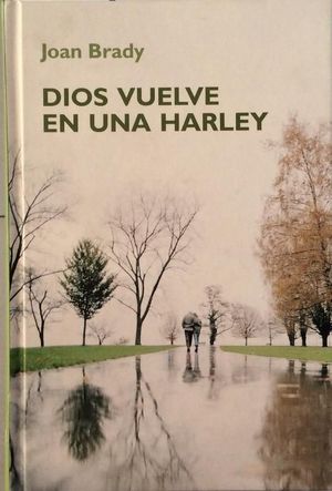 DIOS VUELVE EN UNA HARLEY