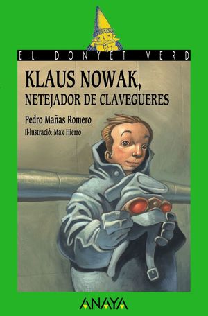 KLAUS NOWAK, NETEJADOR DE CLAVEGUERES