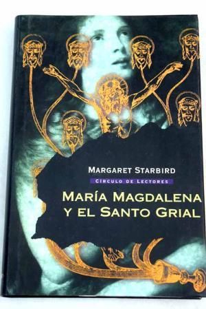 MARÍA MAGDALENA Y EL SANTO GRIAL