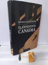 EL EXPEDIENTE CANAIMA
