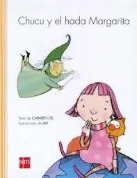 CHUCU Y EL HADA MARGARITA