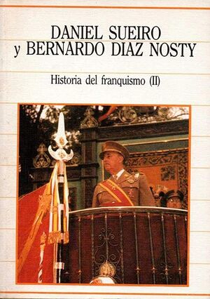 HISTORIA DEL FRANQUISMO II