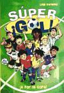 SUPERGOL. ¡A POR LA COPA!