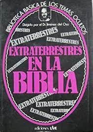 EXTRATERRESTRES EN LA BIBLIA