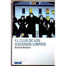 EL CLUB DE LOS ASESINOS LIMPIOS